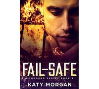 Katy Morgan Fail-Safe (Tascabile) Compound