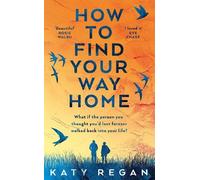Katy Regan How To Find Your Way Home (Copertina rigida)