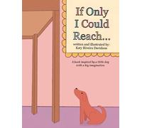 Katy Riveira Davidson If Only I Could Reach... (Copertina rigida)