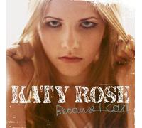Katy Rose - Because I Can