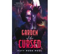 Katy Rose Pool Garden of the Cursed (Copertina rigida) Garden of the Cursed