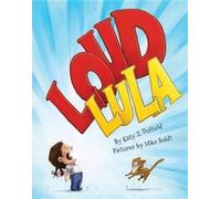 Katy S. Duffield Loud Lula (Copertina rigida)