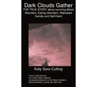 Katy Sara Culling Dark Clouds Gather (Tascabile)