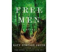 Katy Simpson Smith Free Men (Copertina rigida)