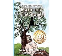 Katy Sloop Roberts Mario and The Stones (Tascabile)