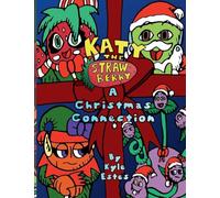 Katy the Strawberry: A Christmas Connection: 3