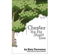 Katy Treverton Chester The Big Street Tree (Tascabile)