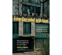 Katya Cengel From Chernobyl with Love (Tascabile)