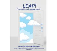 Katya Kathleen Williamson Leap From Faith to Empowerment (Tascabile)