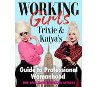 Katya Trixie Mattel Working Girls (Copertina rigida)