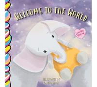 Katya Zolina Welcome to the World (Libro di cartone) Love You Forever