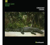 Katz, Bruce Band - Crescent Crawl