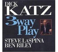 Katz, Dick - Three Way Play