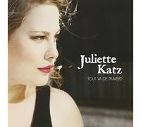 Katz Juliette - Tout Va De Travers