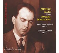 Katz,Mindru - Kinderszenen,Fantasie C-Dur (Live Recordings)