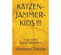 KATZEN-JAMMER-KIDS !!!: Ende einer Spurengassuche