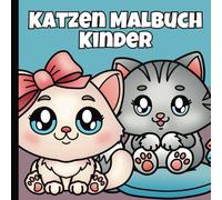 Katzen Malbuch für Kleinkinder ab 1 Jahr: Erstes Malbuch mit dicken Linien und großen Ausmalbildern: Niedliche Katzen zum Ausmalen & Nachspuren für Kinder von 1-4 Jahren