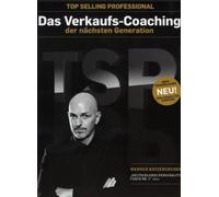 Katzengruber,Werner - Top Selling Professional. Das Verkaufs-Coaching der nächsten Generation