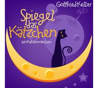 Katzenmarchen - Gottfried Kell - Spiegel Das Katzchen