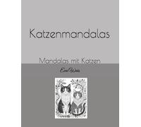 Katzenmandalas: Mandalas mit Katzen