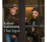 KATZMANN, KAHNE - I SEE SIGNS
