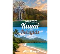 Kauai Reisgids 2025-2026
