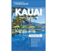 Kauai Travel Guide 2025: Go Beyond the Tourist Trail with Insider Itineraries"