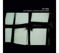 Kaufmann, Achim/ Brice, Olie - Of Tides