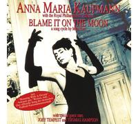 Kaufmann,Anna Maria - Blame It on the Moon