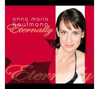 Kaufmann,Anna Maria - Eternally