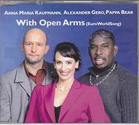 Kaufmann,Anna Maria & Gero,a - With Open Arms (Euroworldsong)