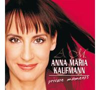 Kaufmann,Anna Maria - Private Moments