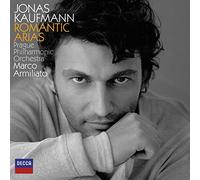 Kaufmann Jonas( Tenore), Armilato Marco( Direttore), Sibera Jana( Soprano) - Romantic Arias