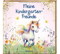 Kaufmann Verlag Meine Kindergarten-Freunde: Einhorn - mit Met (Copertina rigida)