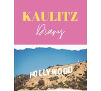 Kaulitz Diary: A daily journal for self-care , mindfulness and creating a joyful life