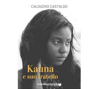 Kaùna e suo fratello - 2021 - Di Leandro & Partners Società Editr