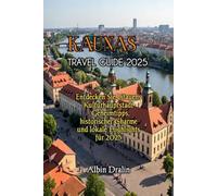 KAUNAS TRAVEL GUIDE 2025
