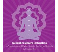 Kaur Gurudass - Kundalini Mantra Instr