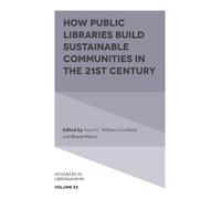 Kaurri C. Willi How Public Libraries Build Sustainable Commun (Copertina rigida)