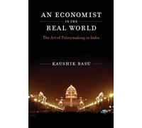 Kaushik Basu An Economist in the Real World (Tascabile)