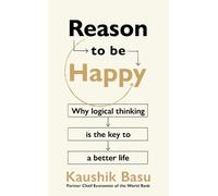 Kaushik Basu Reason to Be Happy (Copertina rigida)