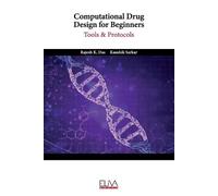 Kaushik Sarkar Rajesh K Das Computational Drug Design for Beginners (Tascabile)