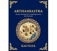 Kautilya Chanakya Arthashastra (Tascabile) Library of Alexandria