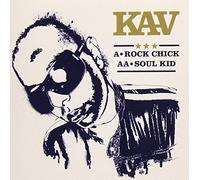 KAV - ROCK CHICK/SOUL KID