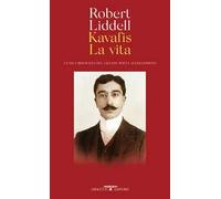 Kavafis. La vita