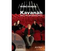 Kavanah. Canti e storie della spiritualità ebraica. Con DVD