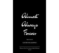 Kaveri Solaiappan Almost, Always, Forever (Edition1st) (Tascabile)