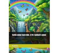 Kavita colour learn kids- A TO Z (animal's name)