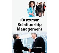 Kavita Singh Customer relationship management (Copertina rigida)