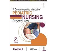 Kavitha K A Comprehensive Manual of Pediatric Nursing Procedures (Tascabile)